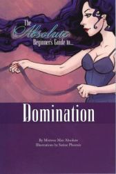 Absolute Beginners Guide to Domination